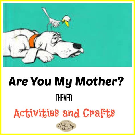 Are You My Mother Printables